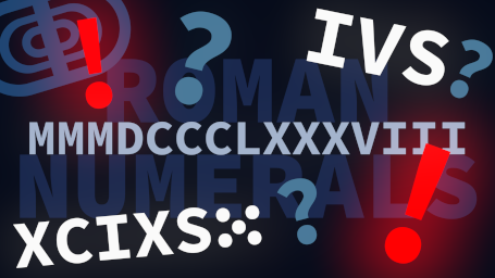 What You Didn't Know About Roman Numerals - Thumbnail